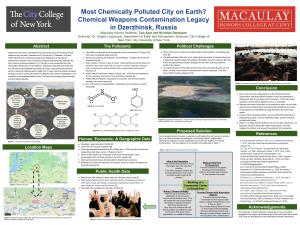 Chemical Weapons Contamination Legacy in Dzerzhinsk, Russia Macaulay Honors Students: Tala Azar and Nicholas Randazzo Instructor: Dr