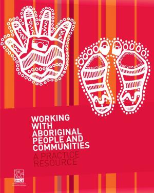 Working with Aboriginal People and Communities