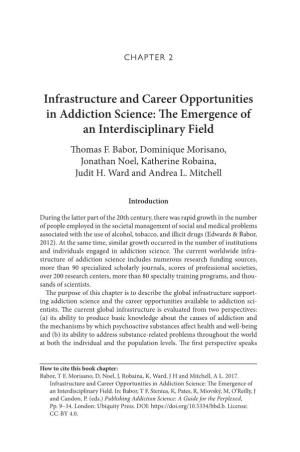 Infrastructure and Career Opportunities in Addiction Science: the Emergence of an Interdisciplinary Field Thomas F