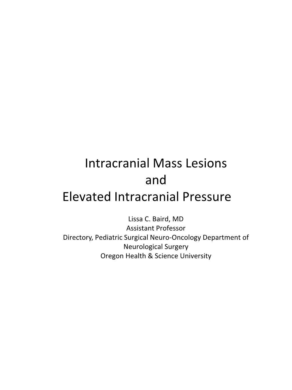 Intracranial Mass Lesions and Elevated Intracranial Pressure