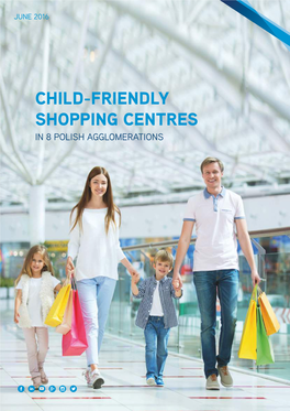 Child Friendly Shopping Centres by Colliers International & PRCH