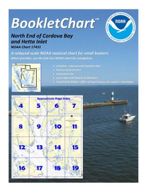 Bookletchart™ North End of Cordova Bay and Hetta Inlet NOAA Chart 17431 a Reduced-Scale NOAA Nautical Chart for Small Boaters