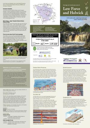 Low Force and Holwick Are in the North Pennines Area of Outstanding Natural Beauty (AONB) and Geology and Landscape Around European Geopark