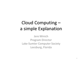 Cloud Computing – a Simple Explanation