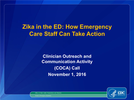 Zika in the ED: How Emergency Care Staff Can Take Action