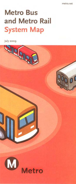 Metro Bus and Metro Rail System