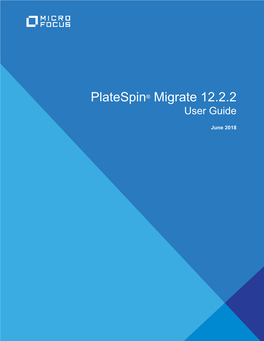 Platespin Migrate 12.2.2 User Guide