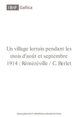 Un Village Lorrain Pendant Les Mois D'août Et Septembre 1914 : Réméréville / C