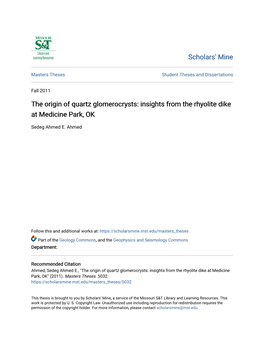 The Origin of Quartz Glomerocrysts: Insights from the Rhyolite Dike at Medicine Park, OK