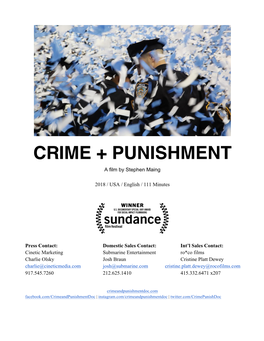 CRIME + PUNISHMENT a Film by Stephen Maing