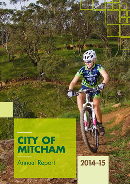 Annual Report 2014–15 2 CITY of MITCHAM