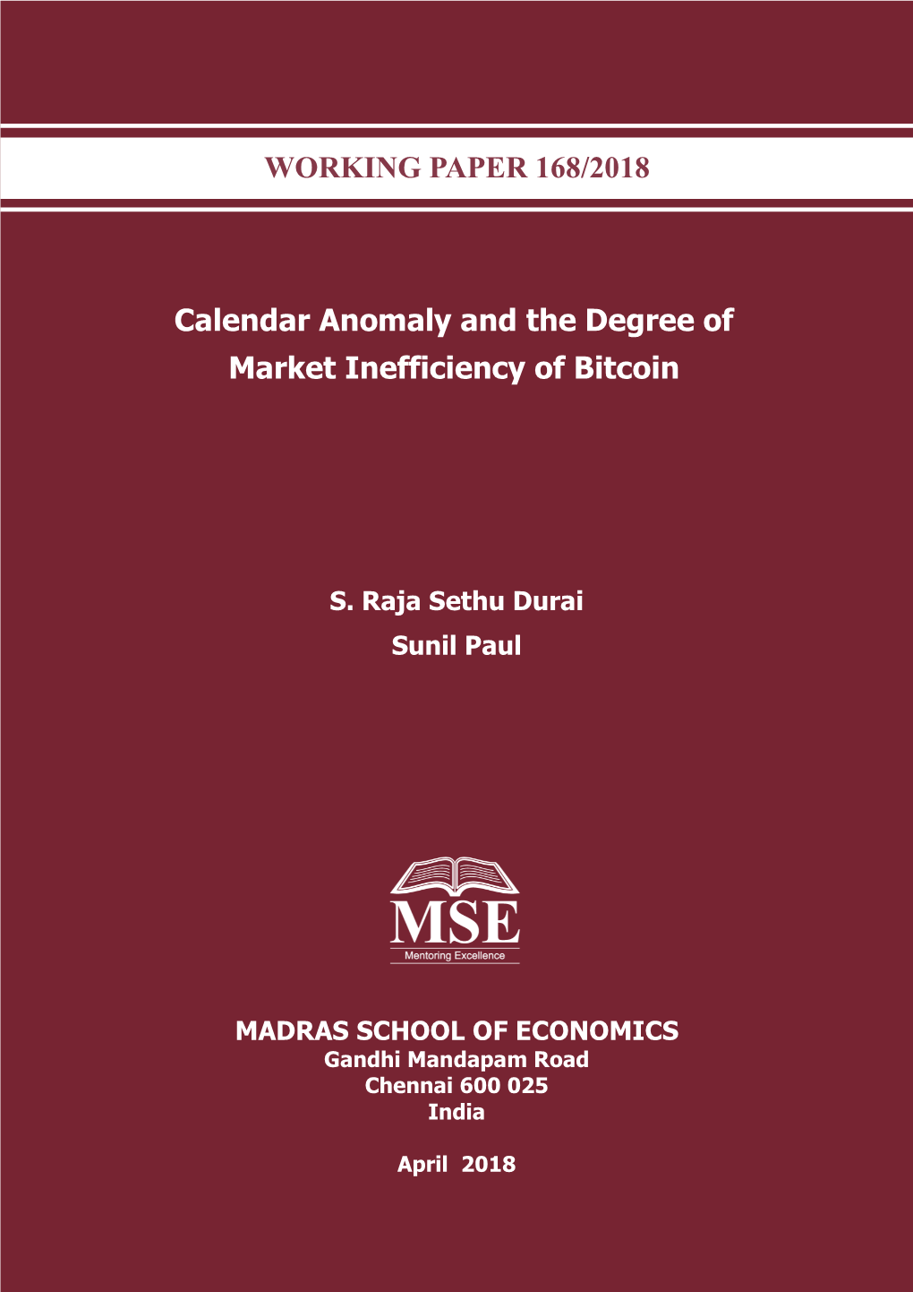 WORKING PAPER 168/2018 Calendar Anomaly and the Degree