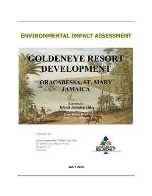Goldeneye Resort Development Project Are Listed and Commented Upon Below