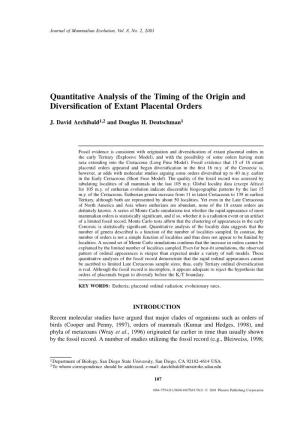 Quantitative Analysis of the Timing of the Origin and Diversification Of