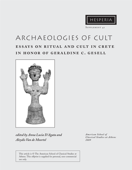 Archaeologies of Cult Essays on Ritual and Cult in Crete in Honor of Geraldine C