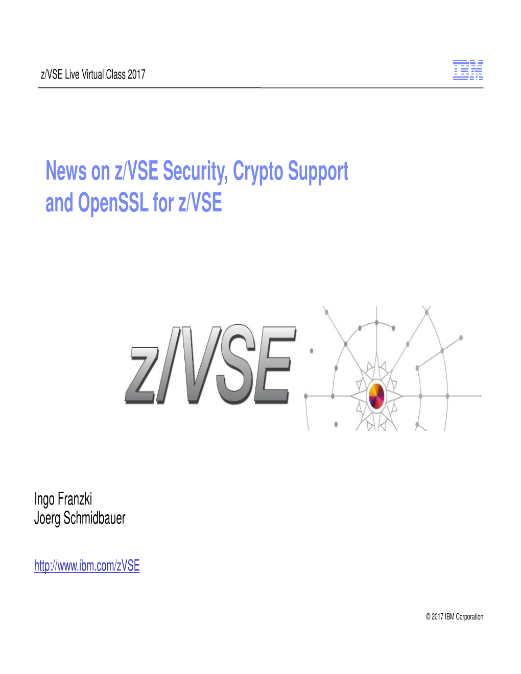 News on Z/VSE Security, Crypto Support and Openssl for Z/VSE