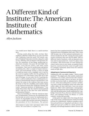 A Different Kind of Institute: the American Institute of Mathematics Allyn Jackson