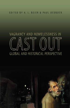 Vagrancy and Homelessness in Global and Historical Perspective