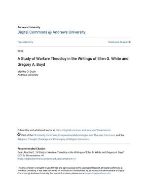 A Study of Warfare Theodicy in the Writings of Ellen G. White and Gregory A