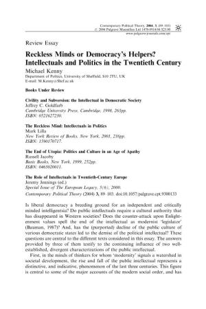 Intellectuals and Politics in the Twentieth Century Michael Kenny Department of Politics, University of Sheffield, S10 2TU, UK E-Mail: M.Kenny@Shef.Ac.Uk