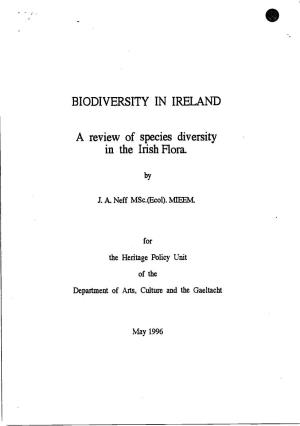 Biodiversity in Ireland. a Review of Species Diversity in the Irish Flora