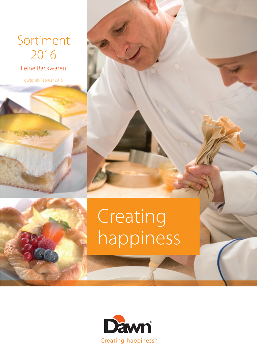 Creating Happiness Das Unternehmen Dawn Foods