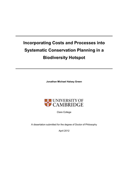 Incorporating Costs and Processes Into Systematic Conservation Planning in a Biodiversity Hotspot