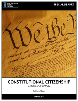 Constitutional Citizenship a Legislative History