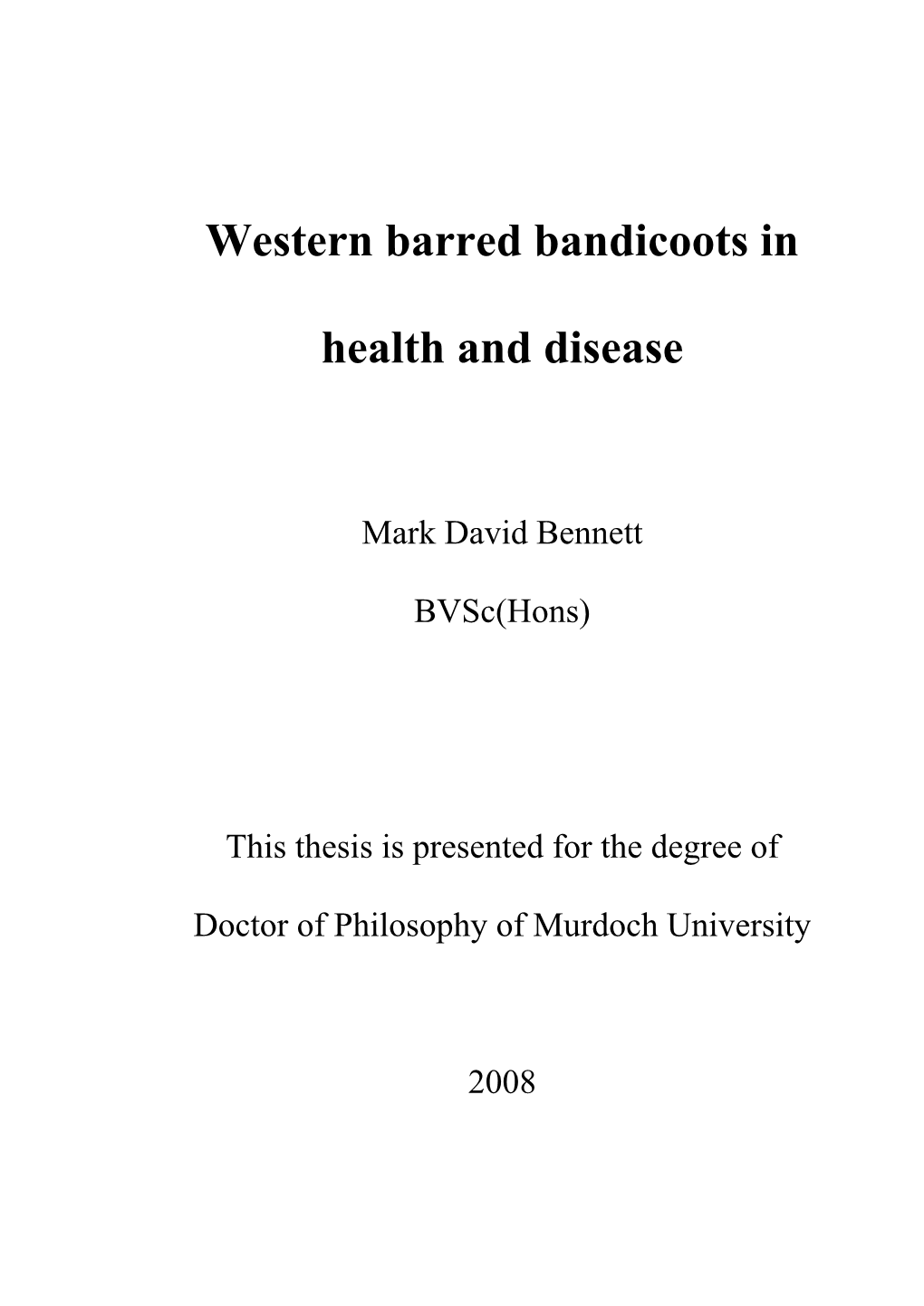 Western Barred Bandicoots in Health and Disease