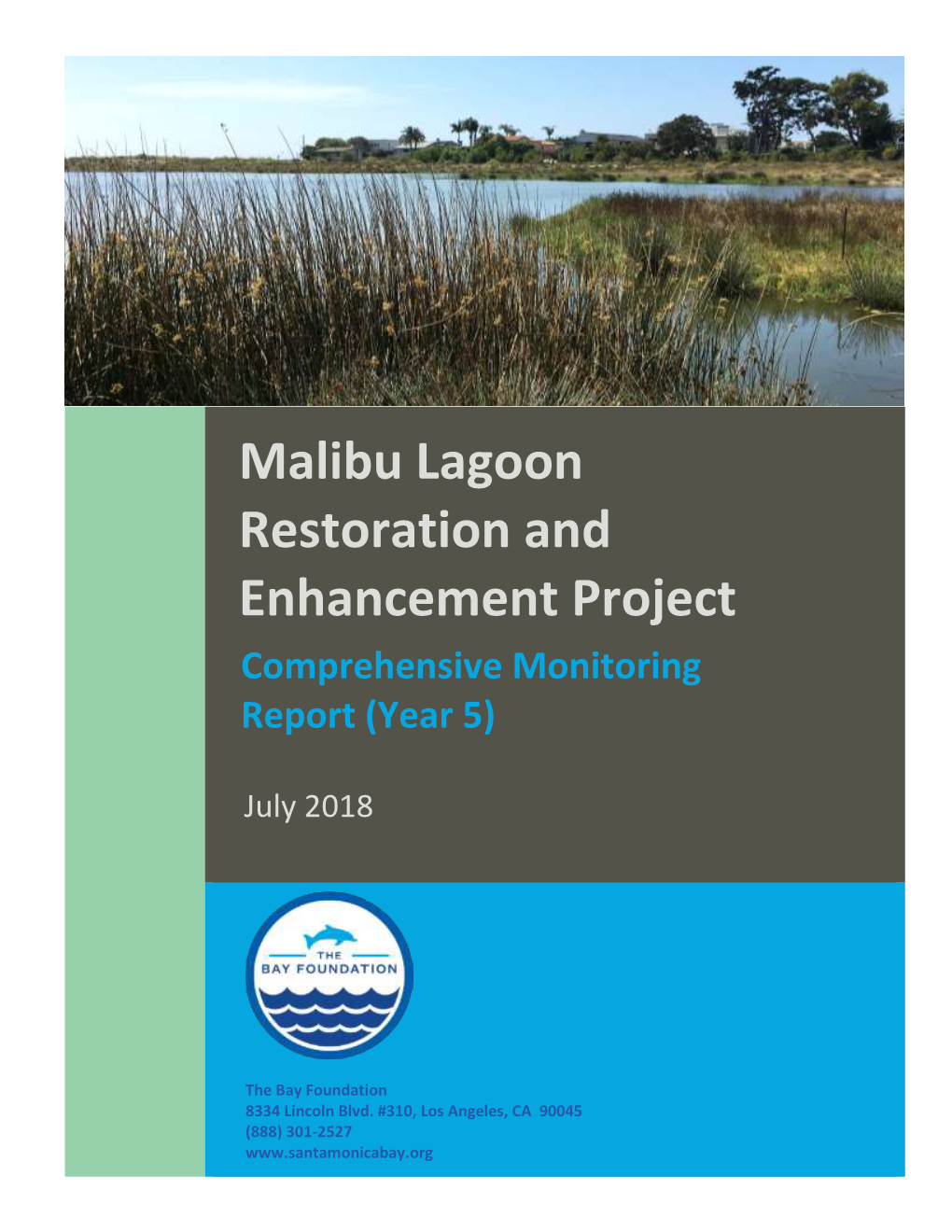 Malibu Lagoon Comprehensive Monitoring Report, July 2018