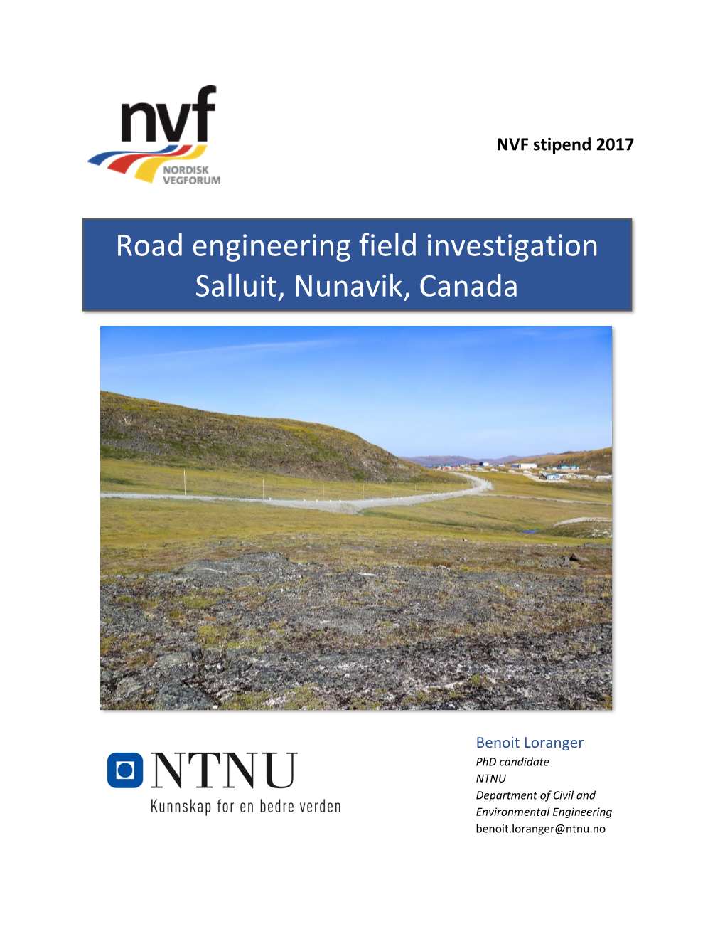 Road Engineering Field Investigation Salluit, Nunavik, Canada