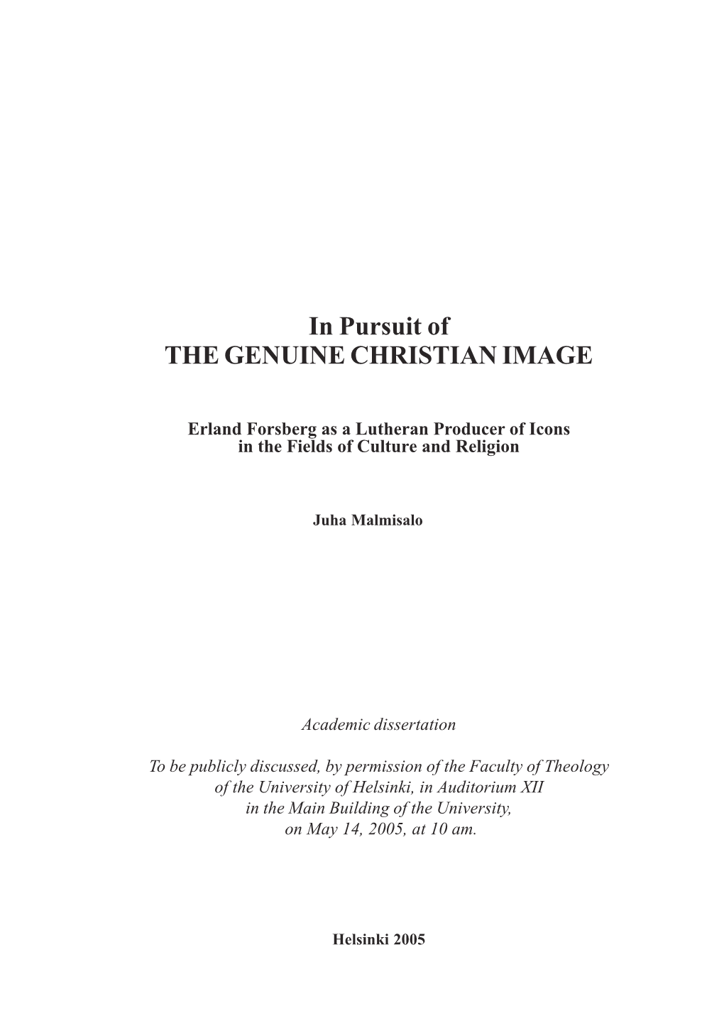 In Pursuit of the GENUINE CHRISTIAN IMAGE