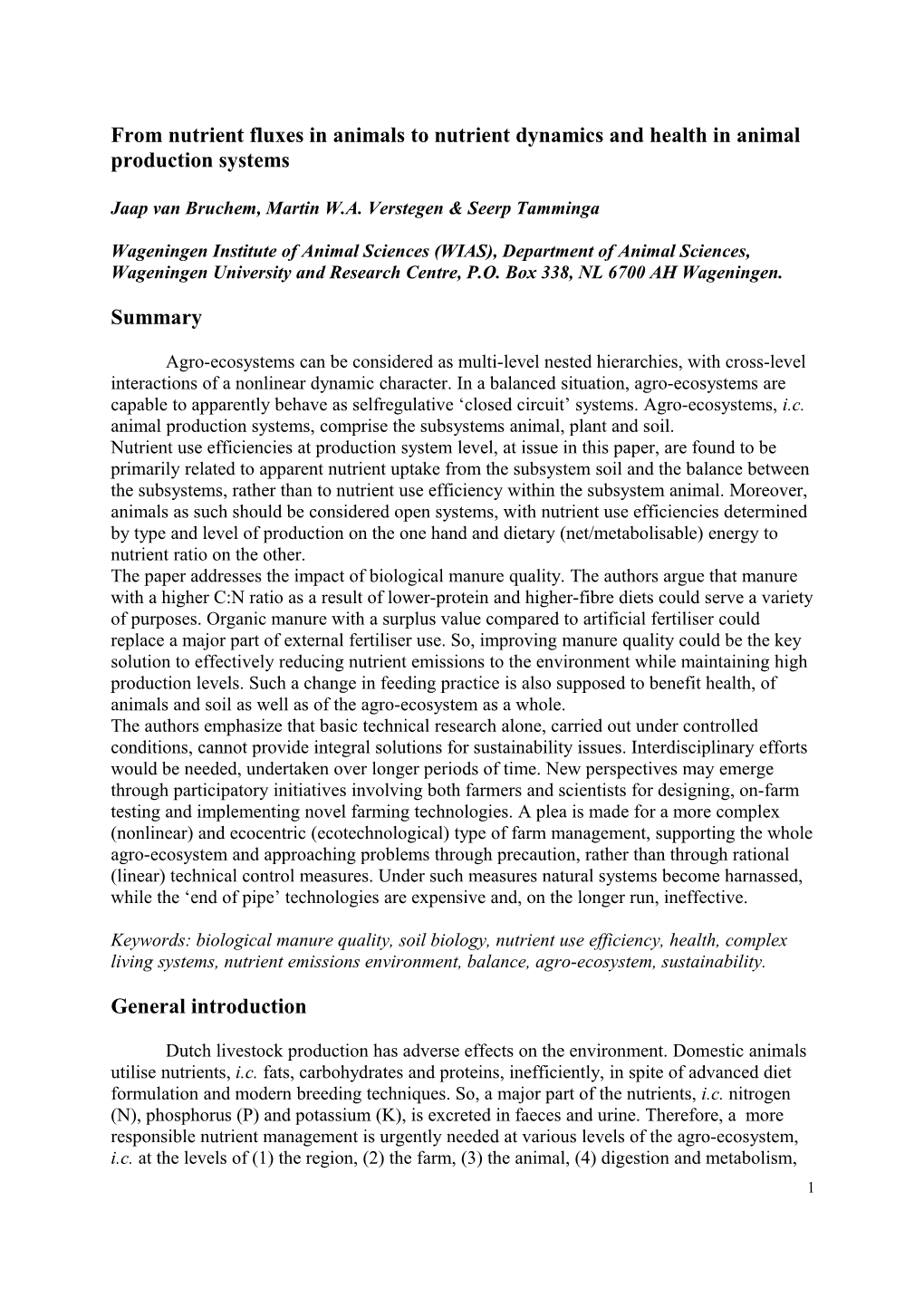 From Nutrient Dynamics at Animal Level to Nutrient Use Efficiences at the Level of Animal