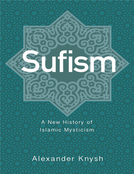 Sufism: a New History of Islamic Mysticism