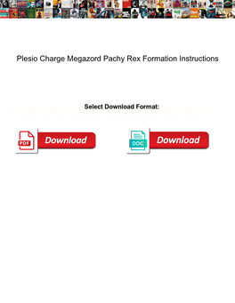 Plesio Charge Megazord Pachy Rex Formation Instructions