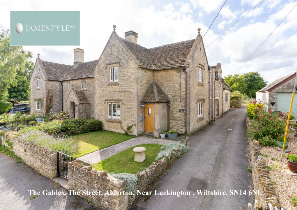 The Gables, the Street, Alderton, Near Luckington , Wiltshire, SN14