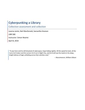 Cyberpunking a Library