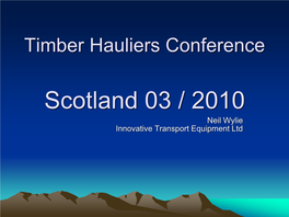 Scotland 03 / 2010 Neil Wylie Innovative Transport Equipment Ltd Tyre Development