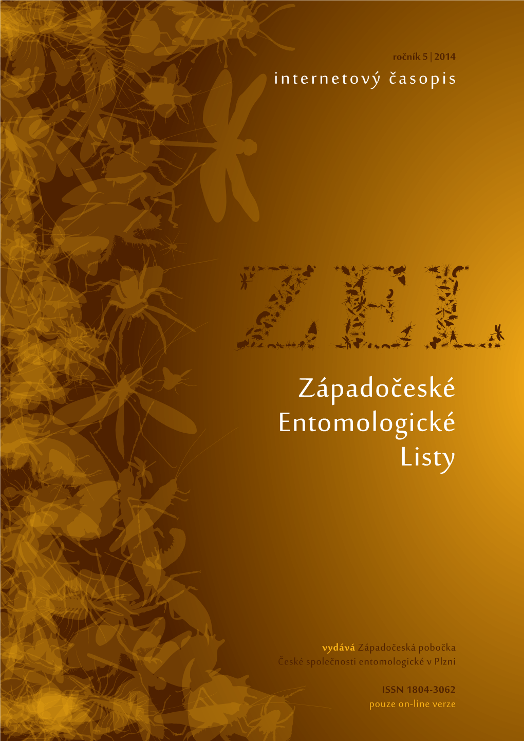 Západočeské Entomologické Listy, 2014, Ročník 5