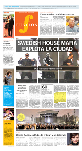 Swedish House Mafia Explota La Ciudad