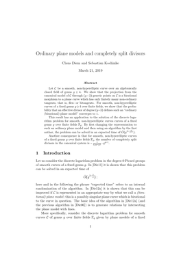 Ordinary Plane Models and Completely Split Divisors