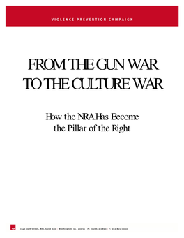 From the Gun War to the Culture War: How the NRA Has Become The