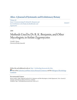 Methods Used by Dr. R. K. Benjamin, and Other Mycologists, to Isolate Zygomycetes Gerald L