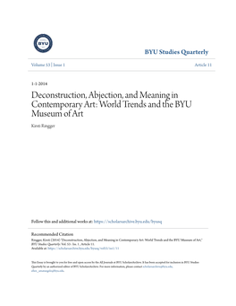 Deconstruction, Abjection, and Meaning in Contemporary Art: World Trends and the BYU Museum of Art Kirsti Ringger