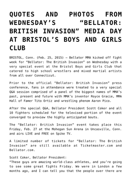 Bellator: British Invasion” Media Day at Bristol’S Boys and Girls Club