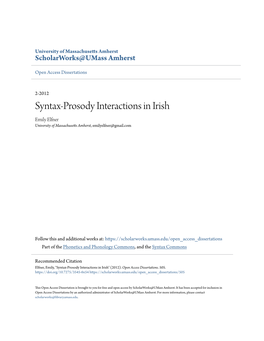 Syntax-Prosody Interactions in Irish Emily Elfner University of Massachusetts Amherst, Emilyelfner@Gmail.Com