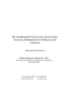 On the Research Value of Large Games: Natural Experiments in Norrath and Camelot
