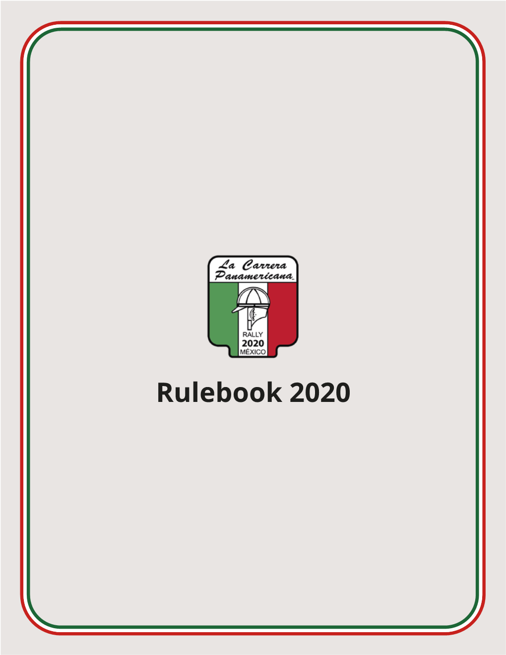 Rulebook 2020 La Carrera Panamericana RULE BOOK 2020