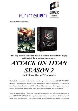 ATTACK on TITAN SEASON 2 Arrives on DVD, Blu-Ray™ and Limited Edition Blu-Ray™ on February 26, Courtesy of Sony Pictures Home Entertainment