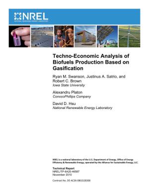 Techno-Economic Analysis of Biofuels Production Based on Gasification Ryan M